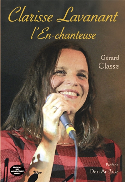 Clarisse Lavanant : l'en-chanteuse