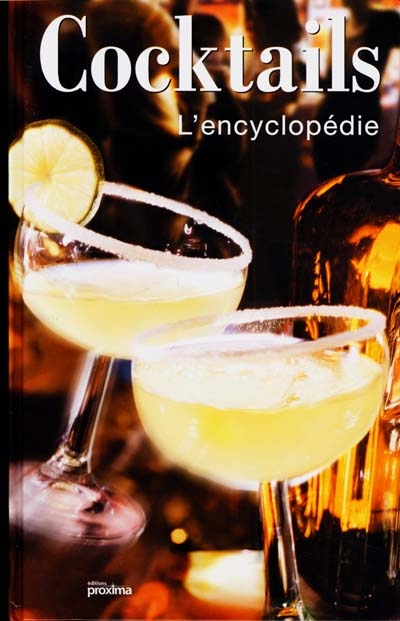 Cocktails : l'encyclopédie