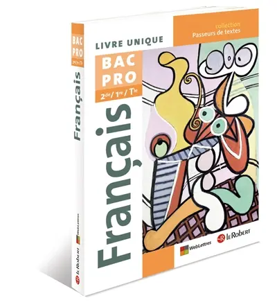 Français 2de, 1re, terminale bac pro : livre unique