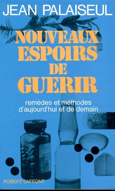 Nouveaux espoirs de guérir