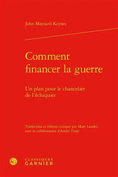 Comment financer la guerre : un plan pour le chancelier de l'échiquier