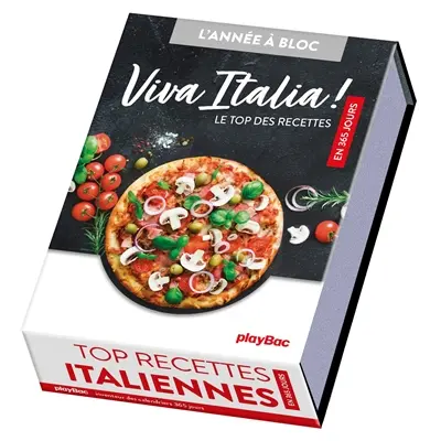 Viva Italia ! : le top des recettes : en 365 jours