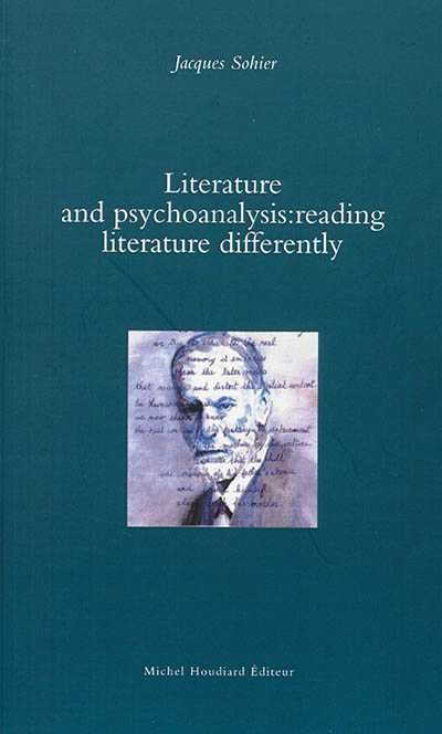 Literature and psychoanalysis : reading literature differently