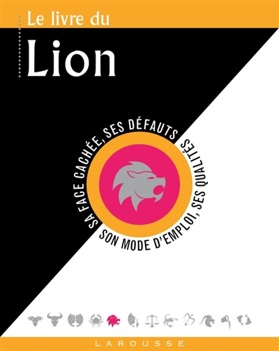 Le livre du Lion : 23 juillet-22 août
