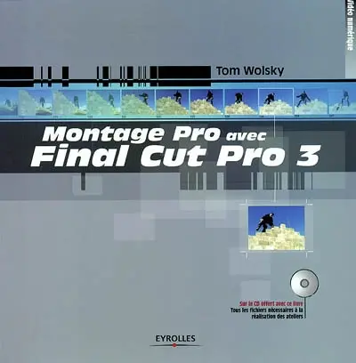 Montage Pro avec Final Cut Pro 3