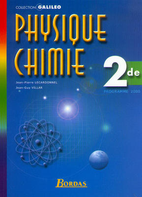 Physique chimie 2de : programme 2000 : livre de l'élève