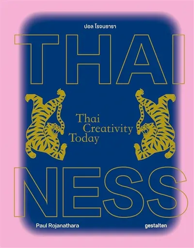 Thainess : Thai creativity today