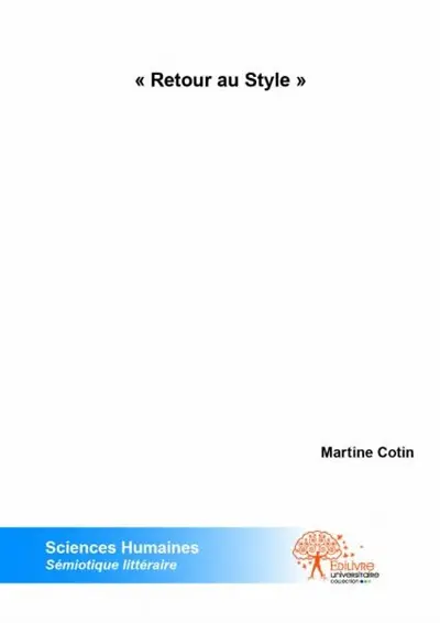 "retour au style" : Sémiotique littéraire