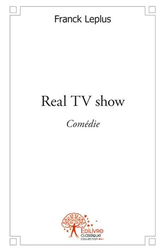 Real tv show : Comédie