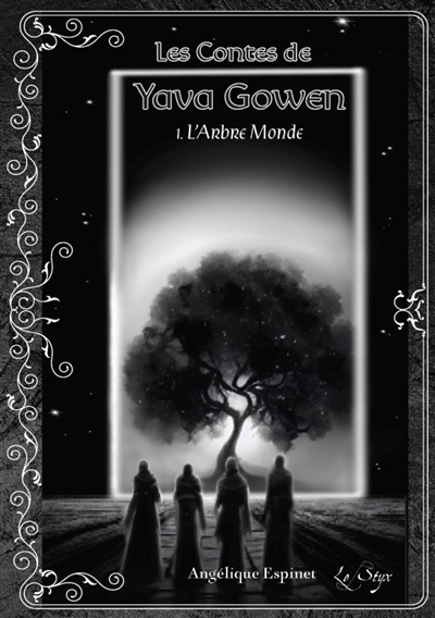 Les Contes de Yava Gowen : L'Arbre Monde