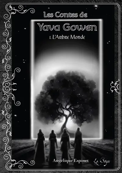 Les Contes de Yava Gowen : L'Arbre Monde