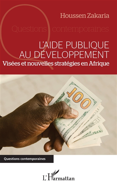 L'aide publique au développement : visées et nouvelles stratégies en Afrique