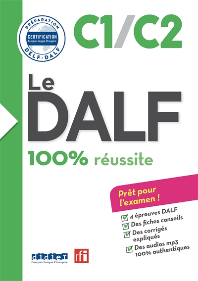 Le DALF C1-C2 : 100 % réussite