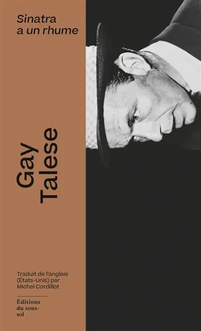 Sinatra a un rhume : un portrait