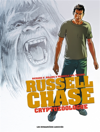 Russell Chase : cryptozoologue : intégrale