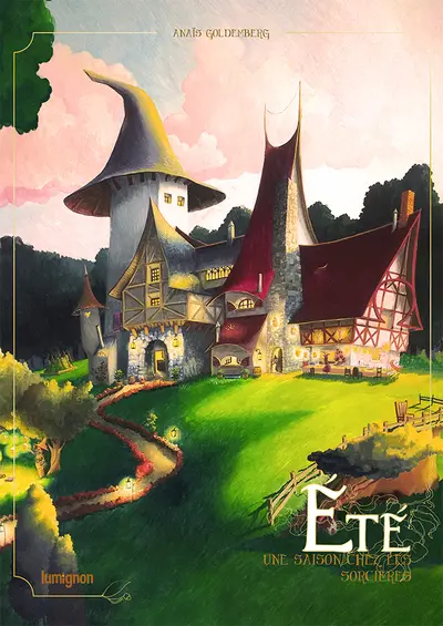 Une saison chez les sorcières. Eté