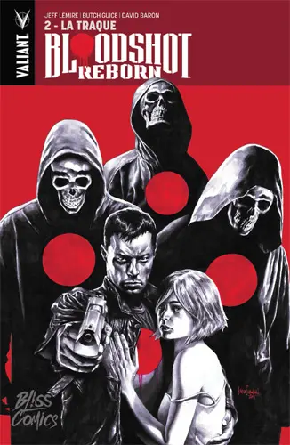 Bloodshot reborn. Vol. 2. La traque