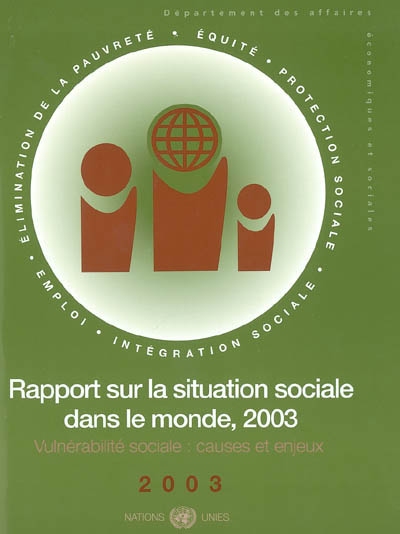 Rapport sur la situation sociale dans le monde, 2003 : vulnérabilité sociale : causes et enjeux