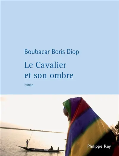 Le cavalier et son ombre