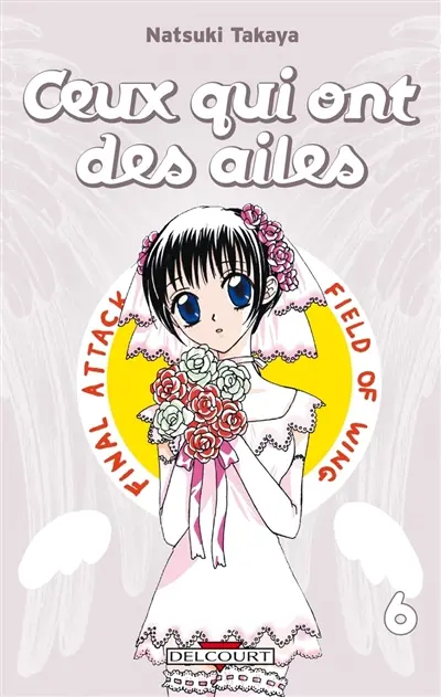Ceux qui ont des ailes. Vol. 6