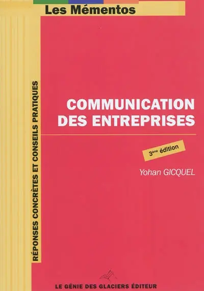 Communication des entreprises : réponses concrètes et conseils pratiques