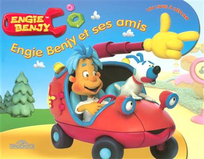 Engie Benjy et ses amis