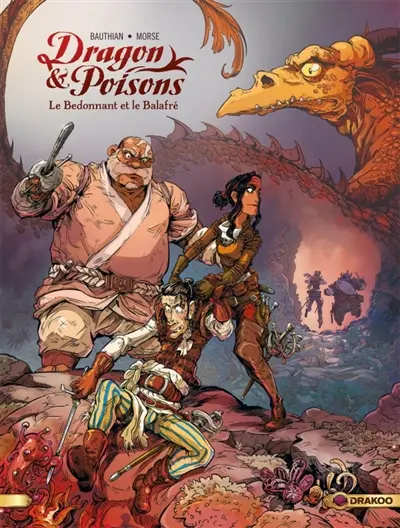 Dragon & poisons. Vol. 2. Le Bedonnant et le Balafré