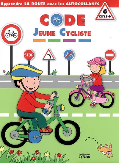 Code jeune cycliste 6 ans : apprendre la route avec les autocollants