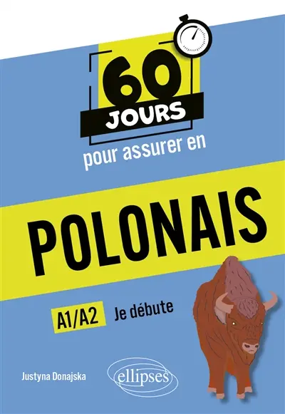 60 jours pour assurer en polonais : je débute, A1-A2