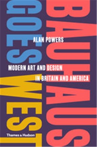 Bauhaus Goes West...