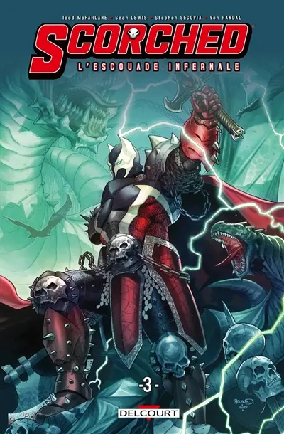 Scorched : l'escouade infernale : Spawn's universe. Vol. 3
