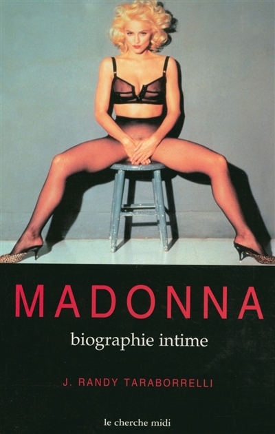 Madonna : biographie intime