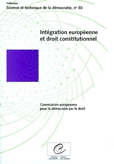 Intégration européenne et droit constitutionnel