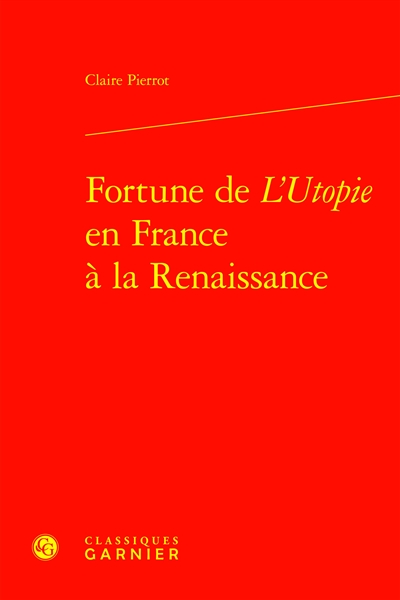 Fortune de L'utopie en France à la Renaissance