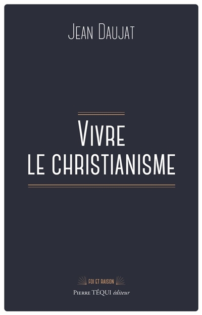 Vivre le christianisme