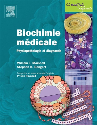 Biochimie médicale : physiopathologie et diagnostic