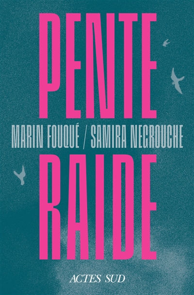 Pente raide