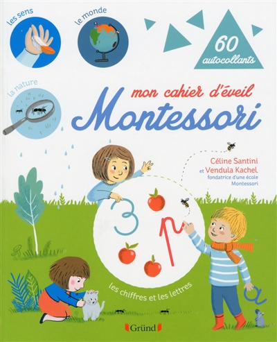Mon cahier d'éveil Montessori : les chiffres et les lettres