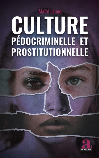 Culture pédocriminelle et prostitutionnelle : analyse de l'exploitation sexuelle à travers le récit