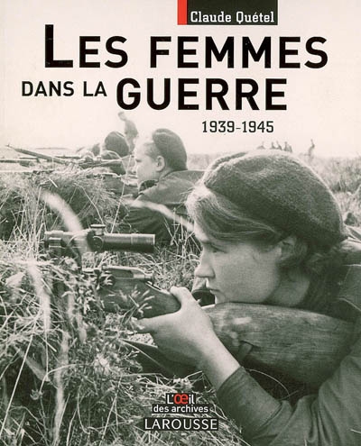 Femmes dans la guerre, 1939-1945