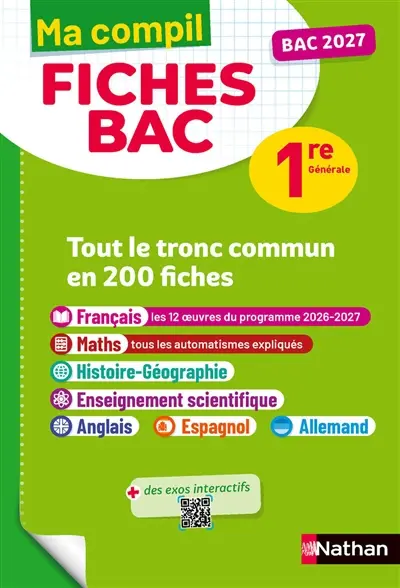 Ma compil fiches bac 1re générale : tout le tronc commun en 200 fiches : bac 2027 Ma compil fiches bac 1re générale : tout le tronc commun en 200 fiches : bac 2027