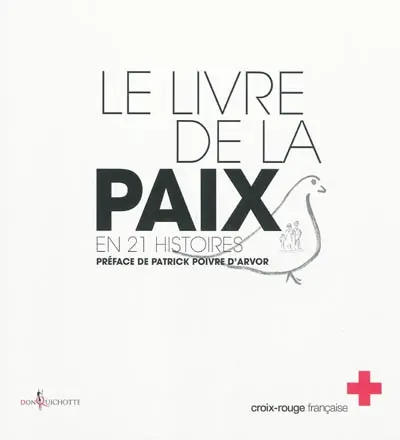 Le livre de la paix : en 21 histoires
