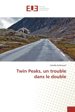 Twin Peaks, un trouble dans...