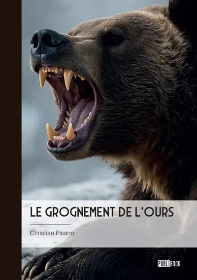 Le grognement de l'ours