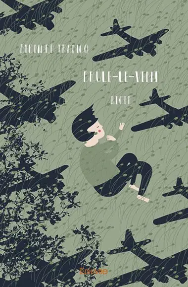 Brûle le vent : Récit