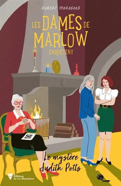 Les dames de Marlow enquêtent. Vol. 5. Le mystère Judith Potts
