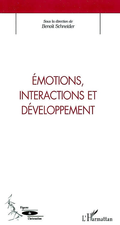 Emotions, interactions et développement