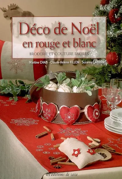 Déco de Noël en rouge et blanc : broderie et couture faciles
