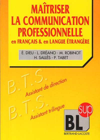 La communication professionnelle en français et en langue étrangère : anglais, allemand, espagnol, itallien
