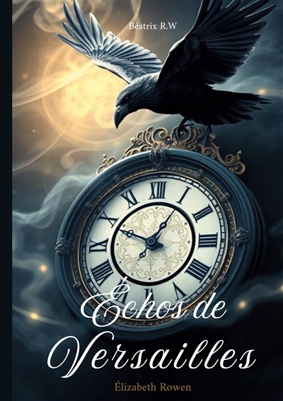 Echos de Versailles : Saga...